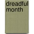 Dreadful Month
