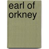 Earl Of Orkney door John McBrewster