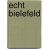 Echt Bielefeld by Matthias Rickling