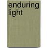 Enduring Light door Carla Kelly
