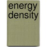 Energy Density door Frederic P. Miller