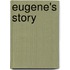 Eugene's Story