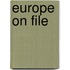 Europe On File