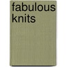 Fabulous Knits by Meredith Corporation