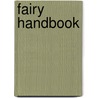 Fairy Handbook door Monica Carretero