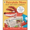 Fairytale News by Jacqui Hawkins