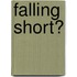 Falling Short?