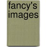 Fancy's Images by Charles R. Forker
