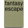 Fantasy Escape by Jaclyn Smith