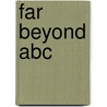 Far Beyond Abc door Lyn Wendon