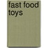Fast Food Toys
