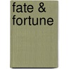 Fate & Fortune by Shirley Mckay