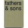 Fathers & Sons door Sergeevich Ivan Turgenev