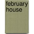 February House