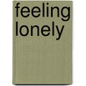 Feeling Lonely by Trace Moroney