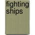 Fighting Ships