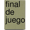 Final De Juego door Julio Cortázar