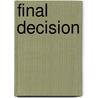 Final Decision by Lucio