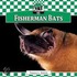 Fisherman Bats