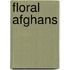 Floral Afghans
