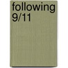 Following 9/11 by Christopher Vescey