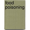 Food Poisoning door Barbara Sheen