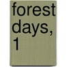 Forest Days, 1 door George Payne Rainsford James