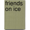 Friends on Ice door Sharla Scannell Whalen