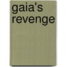 Gaia's Revenge door P.H. Liotta