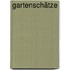 Gartenschätze
