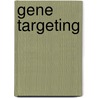 Gene Targeting door Manuel A. Vega