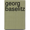 Georg Baselitz door Tim Nye