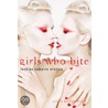 Girls Who Bite door Delilah Devlin