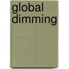 Global Dimming by John McBrewster