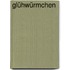 Glühwürmchen