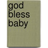God Bless Baby door Inspirio