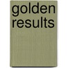 Golden Results by Don Anderson