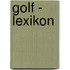 Golf - Lexikon