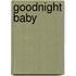 Goodnight Baby