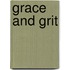 Grace And Grit