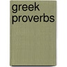 Greek Proverbs by Achille Theodoakis