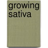 Growing Sativa by Victoria Young