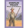 Gunplay Valley by Wayne D. Overholser