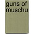 Guns Of Muschu