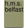 H.M.S. Belfast door Ciaran Carson