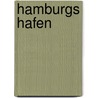 Hamburgs Hafen by Walter Böttcher