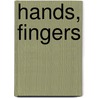 Hands, Fingers door Joukje Kolff