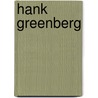 Hank Greenberg door Mark Kurlansky