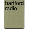 Hartford Radio by John Ramsey