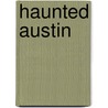 Haunted Austin door Jeanine Plumer